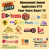 IPTV Application pour votre Smart TV Abonnement annuel